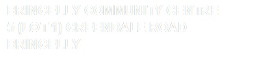 BRINGELLY COMMUNITY CENTRE
5 (LOT 1) GREENDALE ROAD 
BRINGELLY
